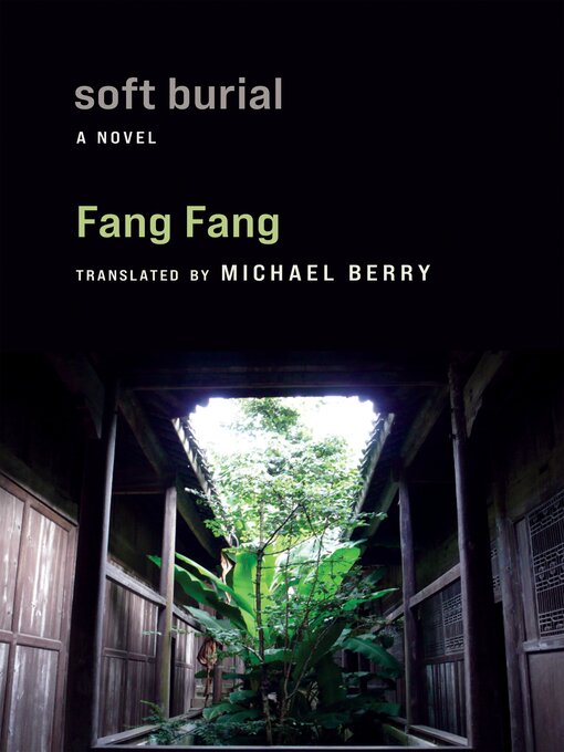 Title details for Soft Burial by Fang Fang - Available
